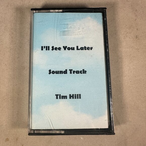 Ill See You Later Soundtrack Cassette Tape Tim Hill Rare Praise Gospel Music - Picture 1 of 4